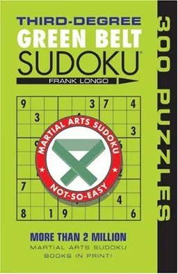 עטיפת הספר Third-Degree Green Belt Sudoku (Martial Arts Sudoku) מאת Frank Longo