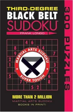 עטיפת הספר Third-Degree Black Belt Sudoku (Martial Arts Sudoku) מאת Frank Longo