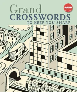 עטיפת הספר Grand Crosswords to Keep You Sharp (AARP) מאת Inc. Sterling Publishing Co.