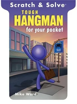 עטיפת הספר Scratch & Solve Tough Hangman for Your Pocket (Scratch & Solve Series) מאת Mike Ward