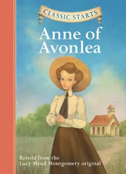 עטיפת Classic Starts: Anne of Avonlea (Classic Starts Series)
