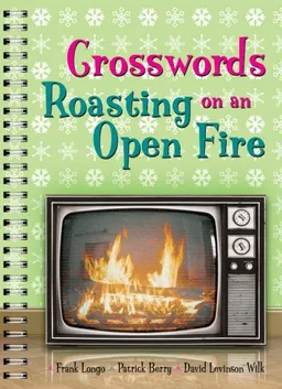 עטיפת הספר Crosswords Roasting on an Open Fire מאת Frank Longo