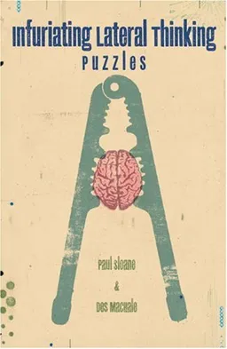 עטיפת הספר Infuriating Lateral Thinking Puzzles מאת Paul Sloane