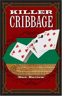 עטיפת הספר Killer Cribbage מאת Dan Barlow