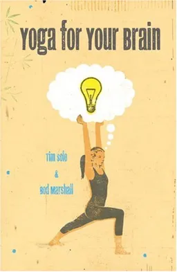 עטיפת הספר Yoga for Your Brain מאת Tim Sole