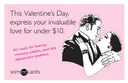 This Valentine's Day, Express Your Invaluable Love for Under $10: 45 Cards for Sharing Romance, Passion, and Less Appropriate Emotions