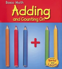 Adding and Counting On (Basic Math)