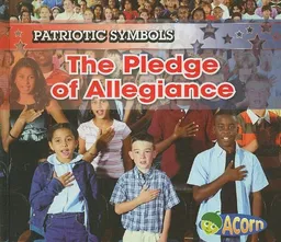 The Pledge of Allegiance (Patriotic Symbols)