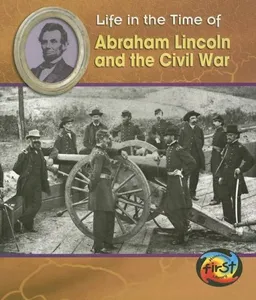 עטיפת הספר Abraham Lincoln and the Civil War (Heinemann First Library) מאת Lisa Trumbauer