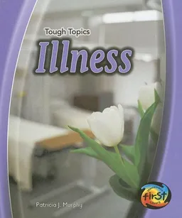 Illness (Heinemann First Library)