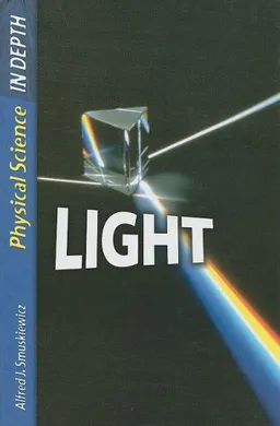 Light (Physical Science in Depth)