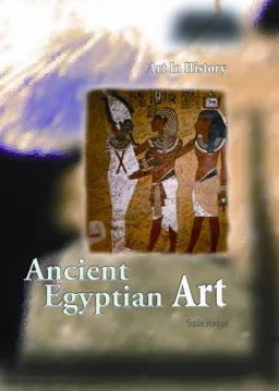 Ancient Egyptian Art (Art in History/2nd Edition)