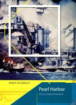 Pearl Harbor: The US Enters World War II (Point of Impact/2nd Edition)