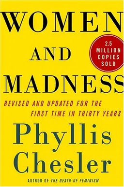 Women and Madness: Revised and Updated