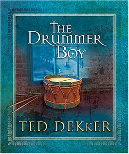 The Drummer Boy: A Christmas Tale