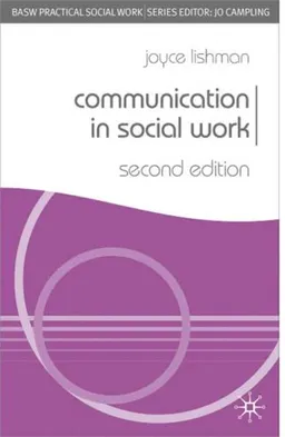 Communication in Social Work (Practical Social Work)