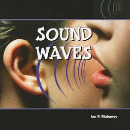 Sound Waves (Energy in Action (Powerkids Press).)