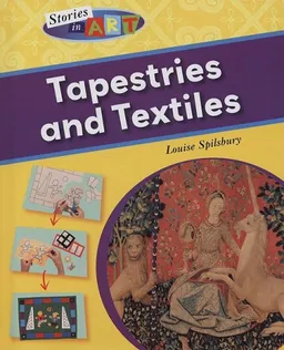 Tapestries and Textiles (Stories in Art)