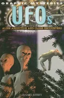 Ufos: Alien Abduction and Close Encounters (Jr. Graphic Mysteries)