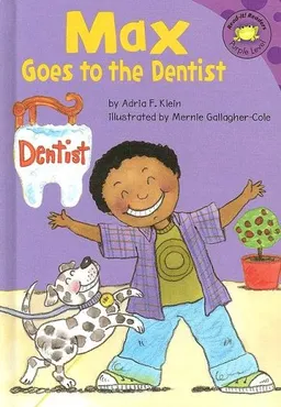 Max Goes To The Dentist (Read-It! Readers)