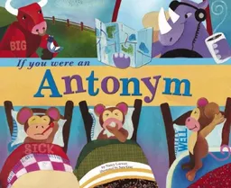עטיפת הספר If You Were an Antonym (Word Fun) מאת Nancy Loewen