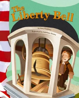 The Liberty Bell (American Symbols)