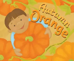 Autumn Orange (Know Your Colors)