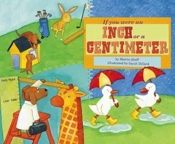 If You Were an Inch or a Centimeter (Math Fun)