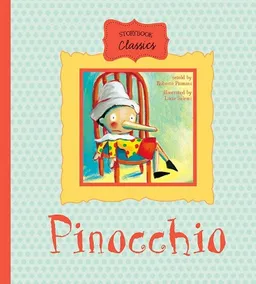 Pinocchio (Storybook Classics)