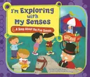 I'm Exploring With My Senses: A Song About the Five Senses (Science Songs)