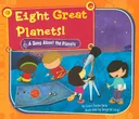 Eight Great Planets!: A Song About the Planets (Science Songs)