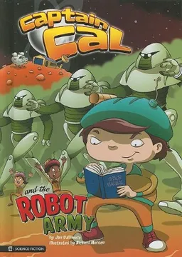 Captain Cal and the Robot Army