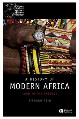 A History of Modern Africa: 1800 to the Present (Blackwell Concise History of the Modern World)