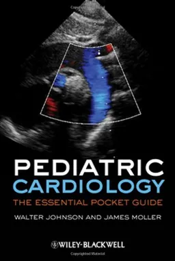 Pediatric Cardiology: The Essential Pocket Guide (CORE HANDBOOKS IN PEDIATRICS)