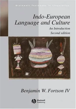 Indo-European Language and Culture: An Introduction (Blackwell Textbooks in Linguistics)