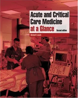 Acute and Critical Care Medicine at a Glance