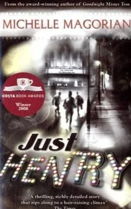 עטיפת הספר Just Henry מאת Michelle Magorian