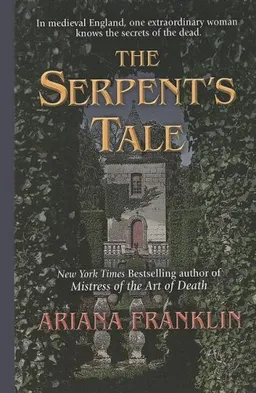 The Serpent's Tale (Mistress of the Art of Death)
