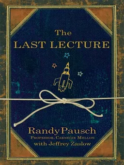 The Last Lecture (Thorndike Press Large Print Nonfiction Series)