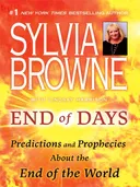 End of Days: Predictions and Prophecies About the End of the World (Thorndike Press Large Print Basic Series)
