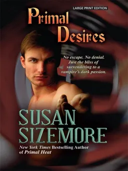 Primal Desires (Thorndike Press Large Print Romance Series)