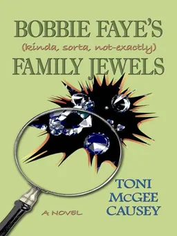 Bobbie Faye's (Kinda, Sorta, Not-Exactly) Family Jewels (Thorndike Large Print Laugh Lines)