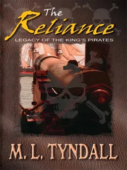 The Reliance (Legacy of the King's Pirates, Book 2)
