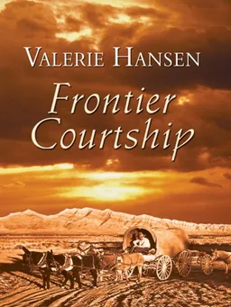 Frontier Courtship (Thorndike Press Large Print Christian Historical Fiction)