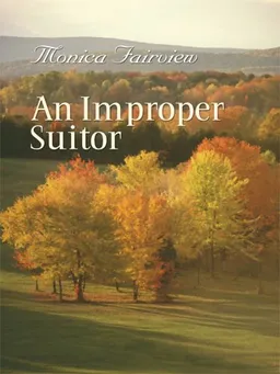 An Improper Suitor (Thorndike Press Large Print Clean Reads)