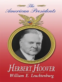 Herbert Hoover (Thorndike Press Large Print Biography Series)