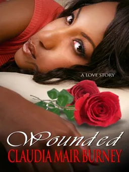 Wounded: A Love Story (Thorndike Press Large Print African American Series)