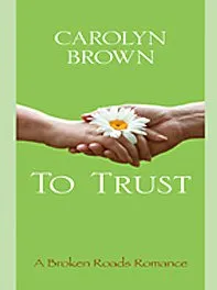 To Trust (Thorndike Press Large Print Clean Reads)
