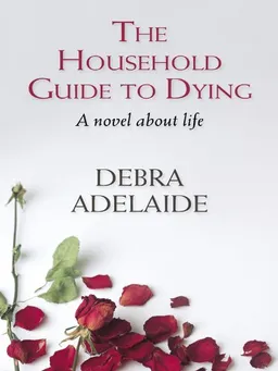 The Household Guide to Dying (Thorndike Press Large Print Core Series)
