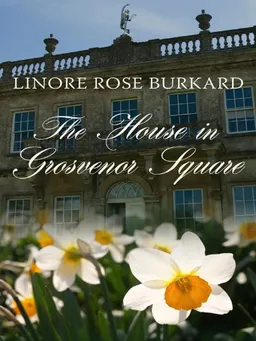 The House in Grosvenor Square (Thorndike Press Large Print Christian Fiction)